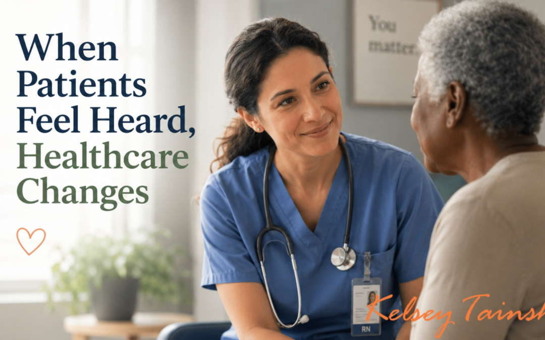 When Patients Feel Heard, Healthcare Changes